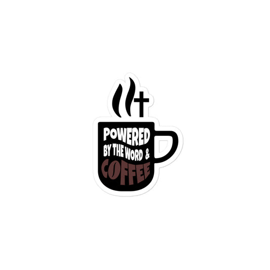 Powered By The Word & Coffee Bubble-free sticker