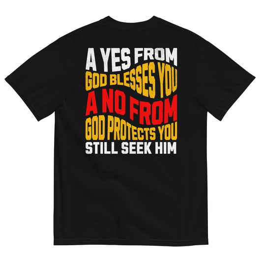 Unisex A YES & NO From God Garment-Dyed Heavyweight T-Shirt