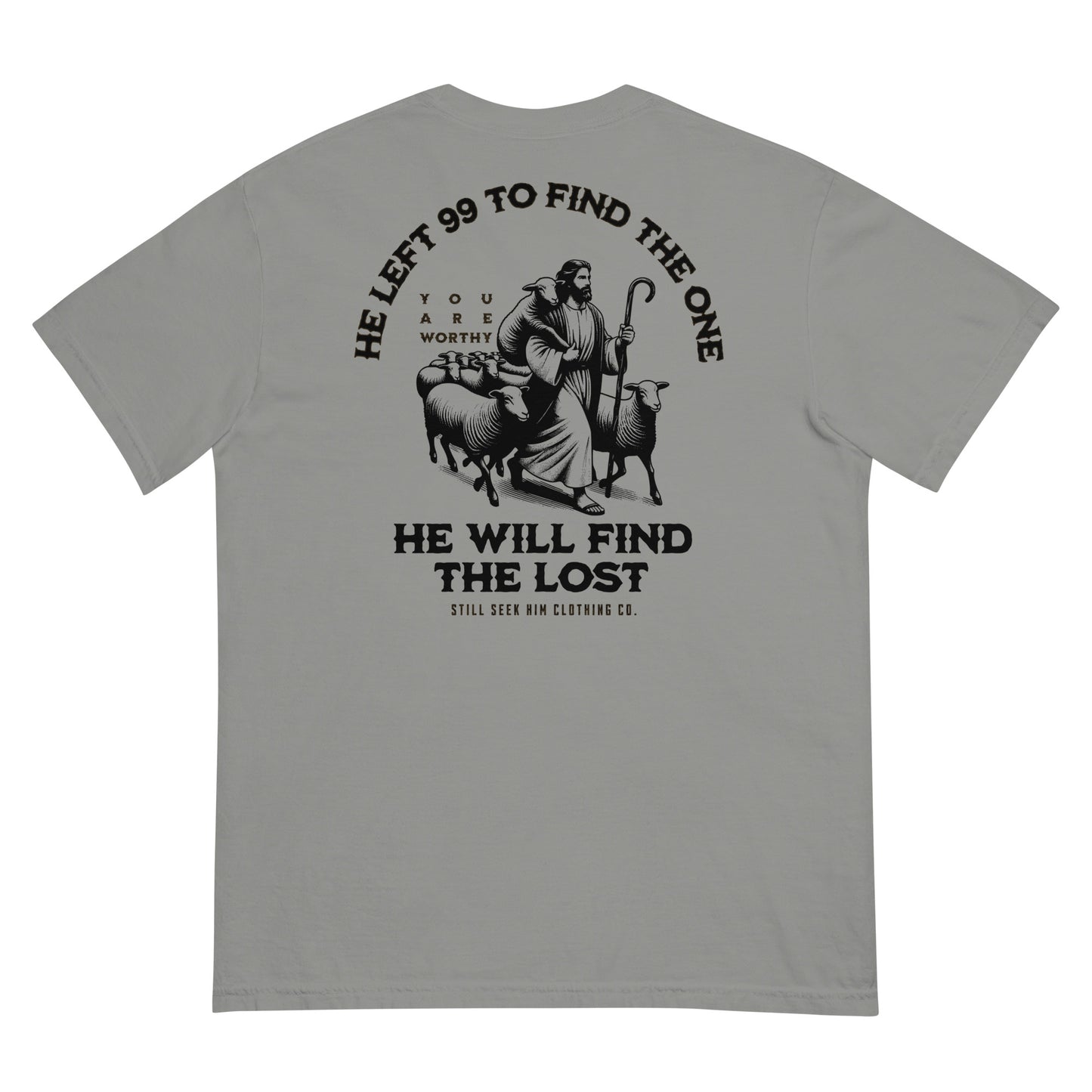 Unisex He Left 99 To Find The One Garment-Dyed Heavyweight T-Shirt