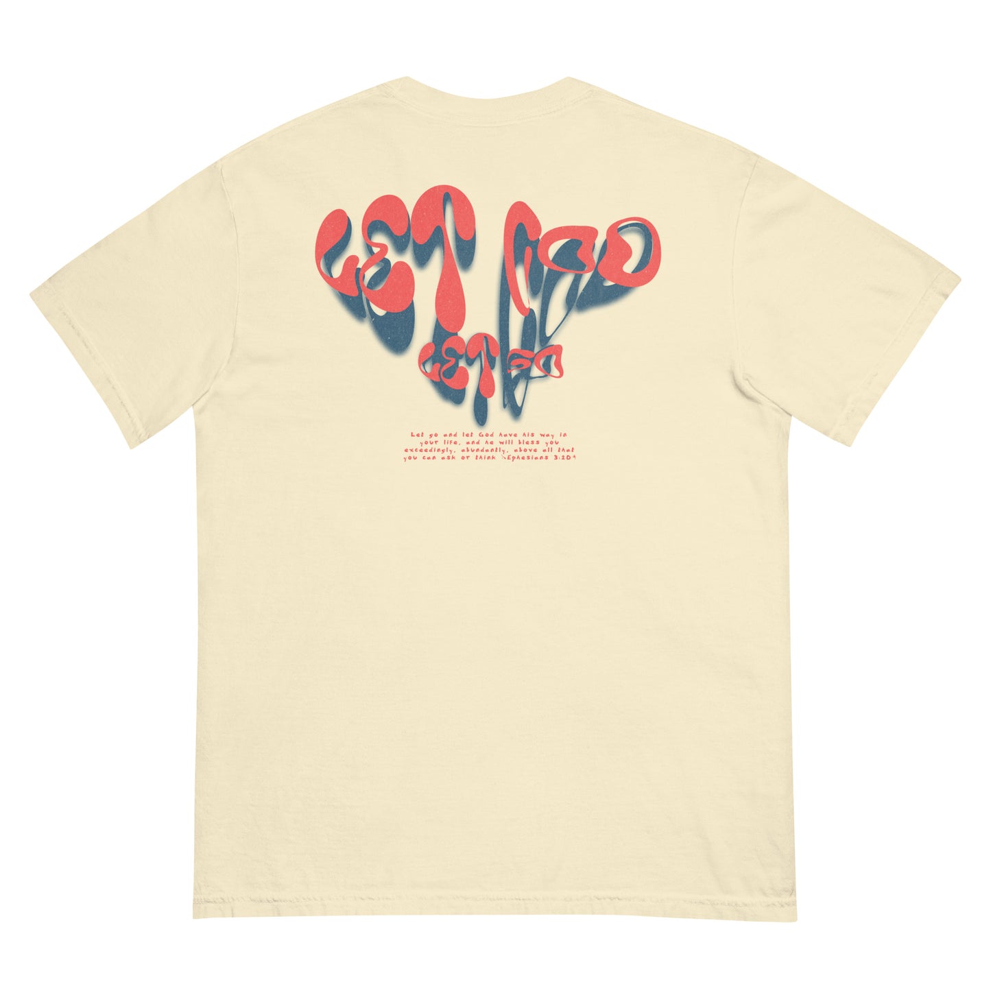 Unisex Let God, Let Go Garment-Dyed Heavyweight T-shirt