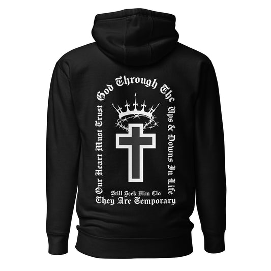 Trust God Through The Ups & Downs Unisex Hoodie