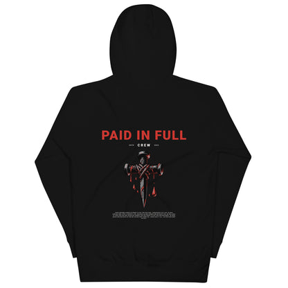 Paid In Full Embroidered Front Design Hoodie